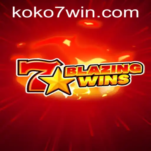 Unveiling the Thrills of BlazingWins: The Ultimate Gaming Experience with KOKO7