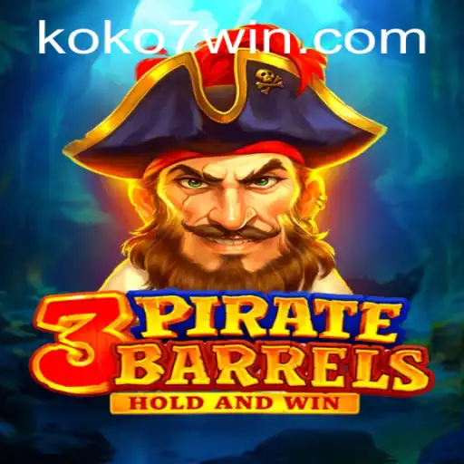 Embark on an Adventure with 3PirateBarrels: Exploring the High Seas with KOKO7