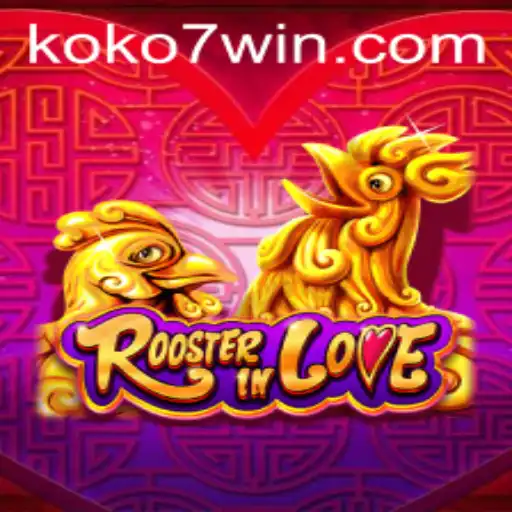 Unveiling the Adventures of RoosterInLove and the Quest for KOKO7