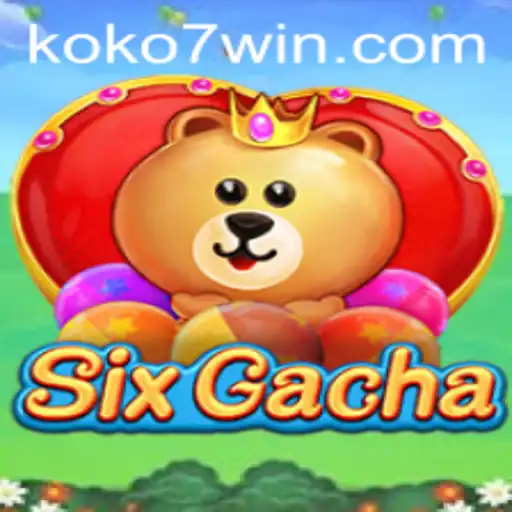 Discover the World of SixGacha: A Captivating Gaming Experience