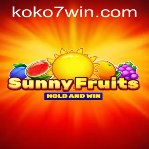 SunnyFruits: A Delightful Gaming Experience with KOKO7