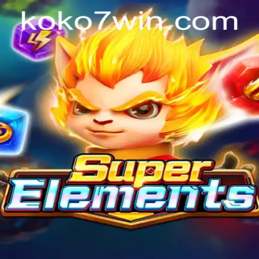 Discover the Exciting World of SuperElements: Gameplay and Insights with KOKO7