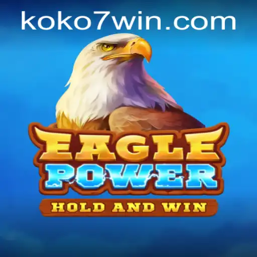 EaglePower: Dive into the Thrilling World of Strategy and Adventure