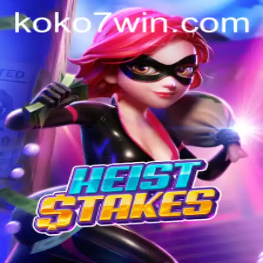 HeistStakes: The Thrilling New Game Taking the World by Storm