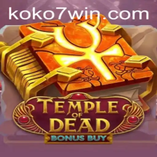 Exploring the Mysteries of TempleofDeadBonusBuy Using the Power of KOKO7